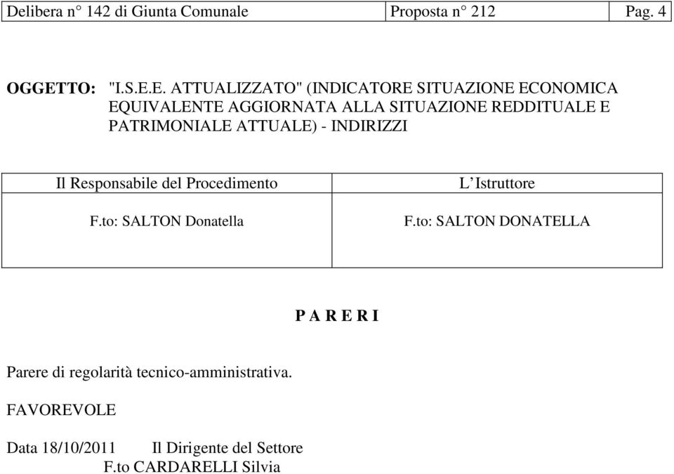 E. ATTUALIZZATO" (INDICATORE SITUAZIONE ECONOMICA EQUIVALENTE AGGIORNATA ALLA SITUAZIONE REDDITUALE E