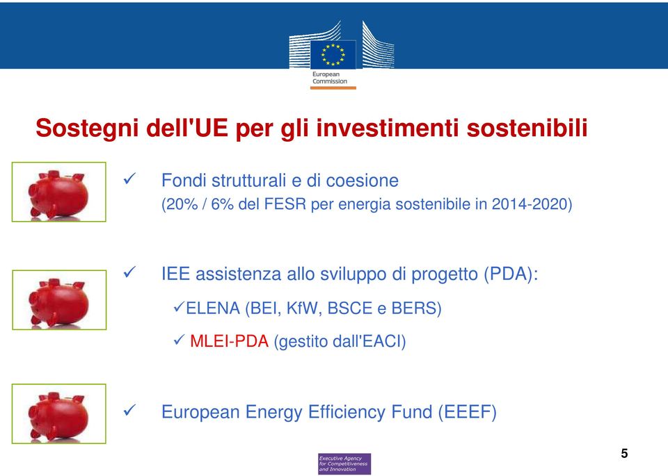 IEE assistenza allo sviluppo di progetto (PDA): ELENA (BEI, KfW, BSCE e