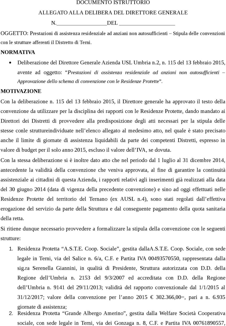 NORMATIVA Deliberazione del Direttore Generale Azienda USL Umbria n.2, n.