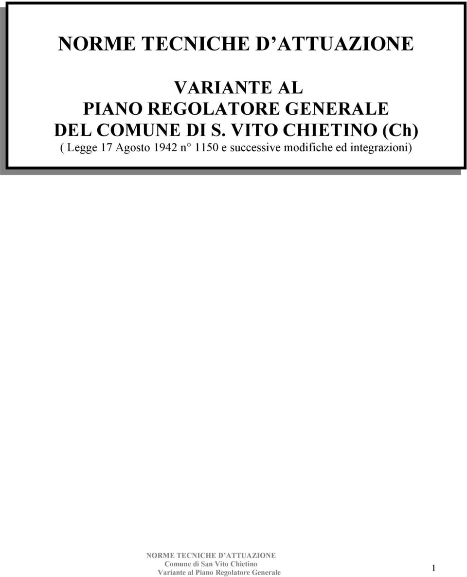 VITO CHIETINO (Ch) ( Legge 17 Agosto