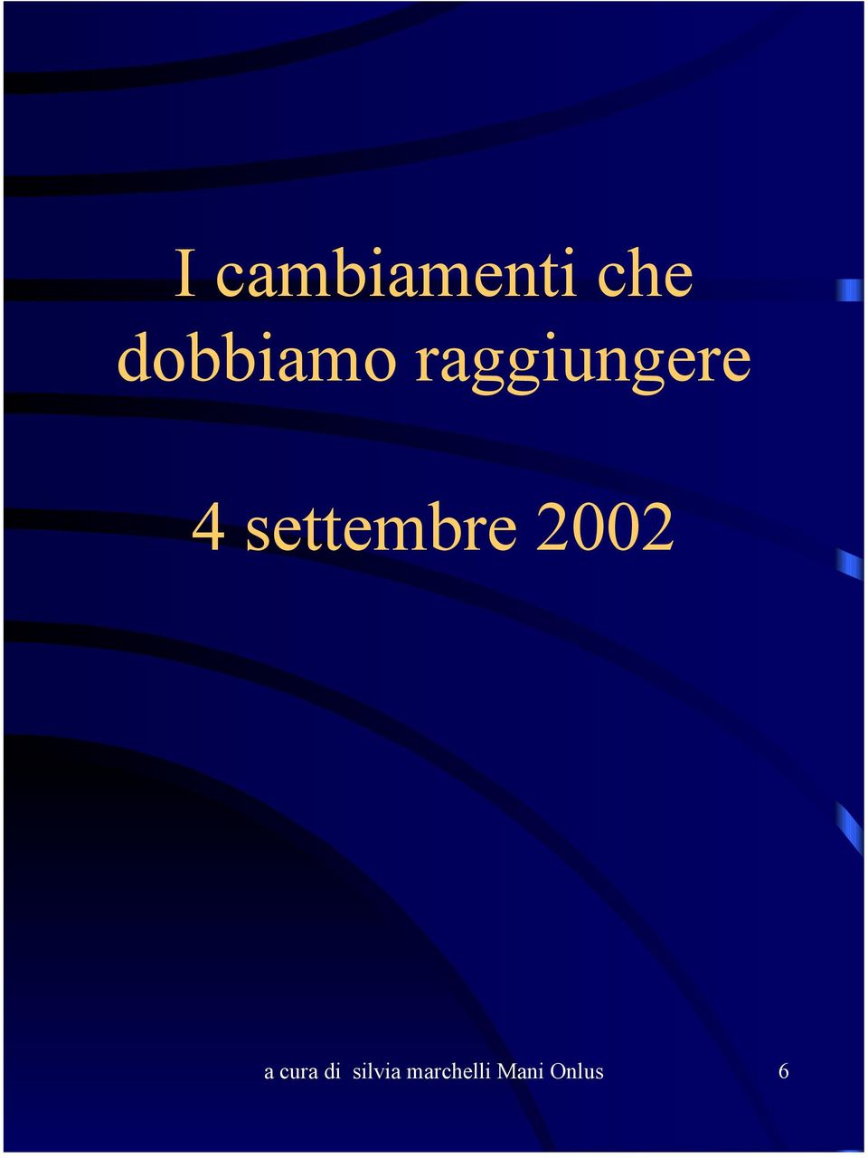 settembre 2002 a cura