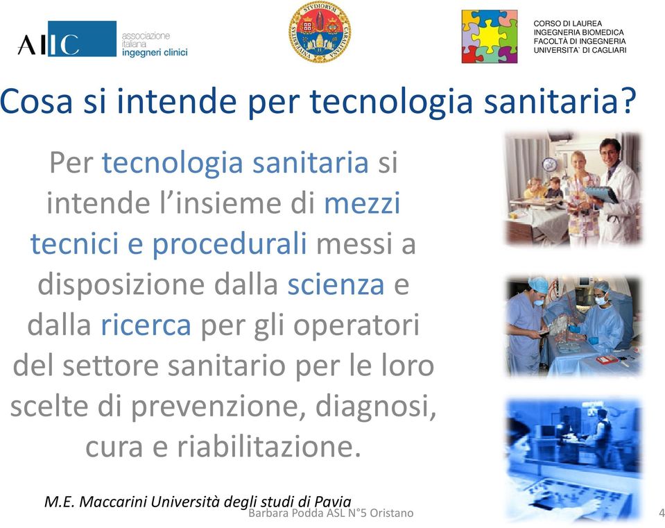 messi a disposizione dalla scienza e dalla ricerca per gli operatori del settore