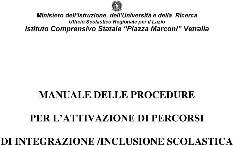 Comprensivo Statale Piazza Marconi Vetralla MANUALE DELLE