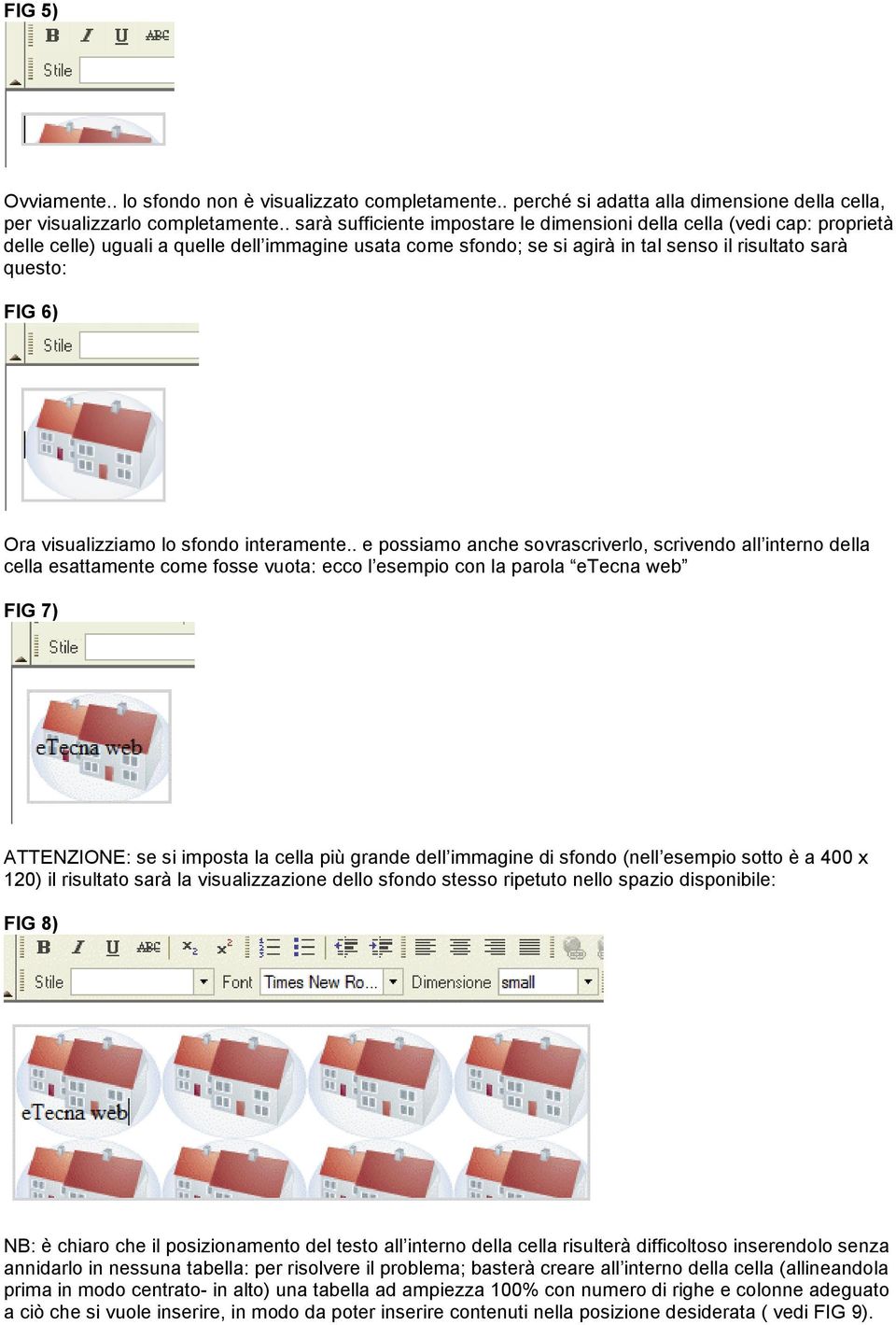 visualizziamo lo sfondo interamente.