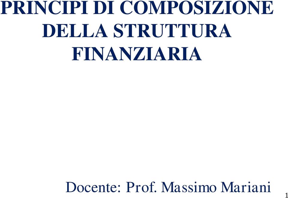 STRUTTURA FINANZIARIA