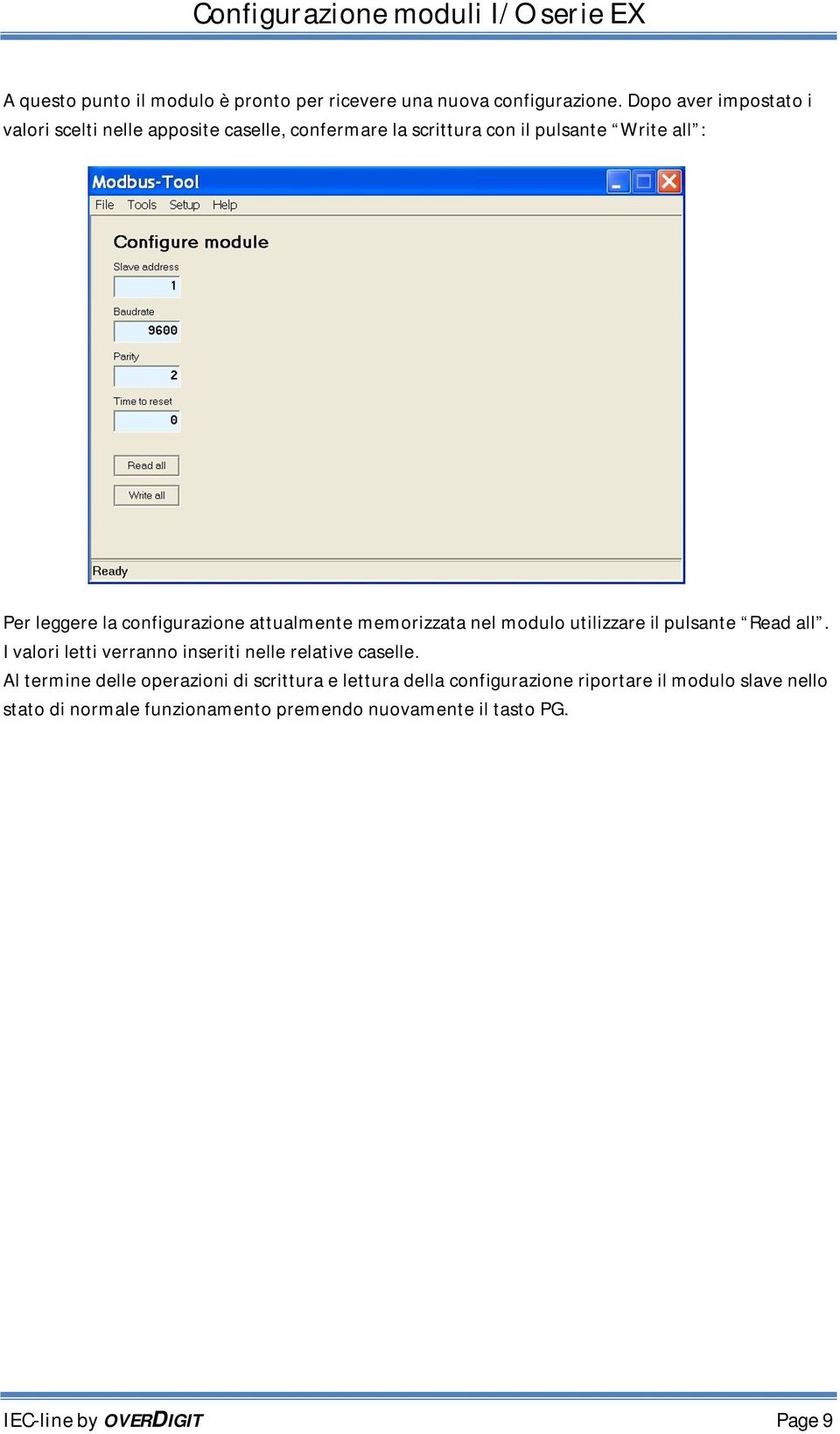 configurazione attualmente memorizzata nel modulo utilizzare il pulsante Read all.