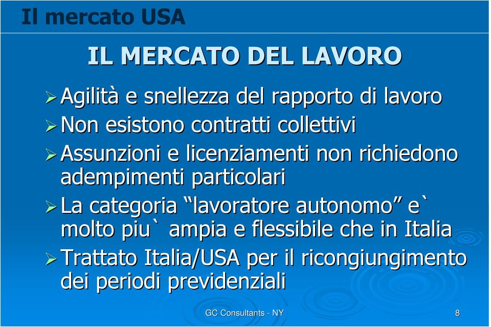 particolari La categoria lavoratore autonomo e` molto piu` ampia e flessibile che in