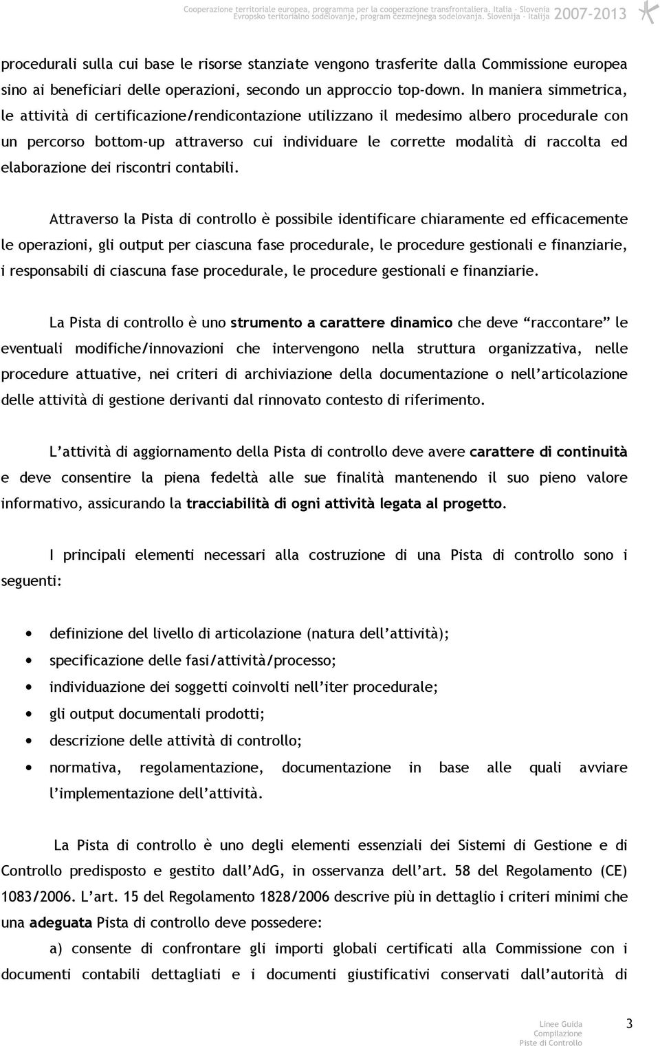 elaborazione dei riscontri contabili.