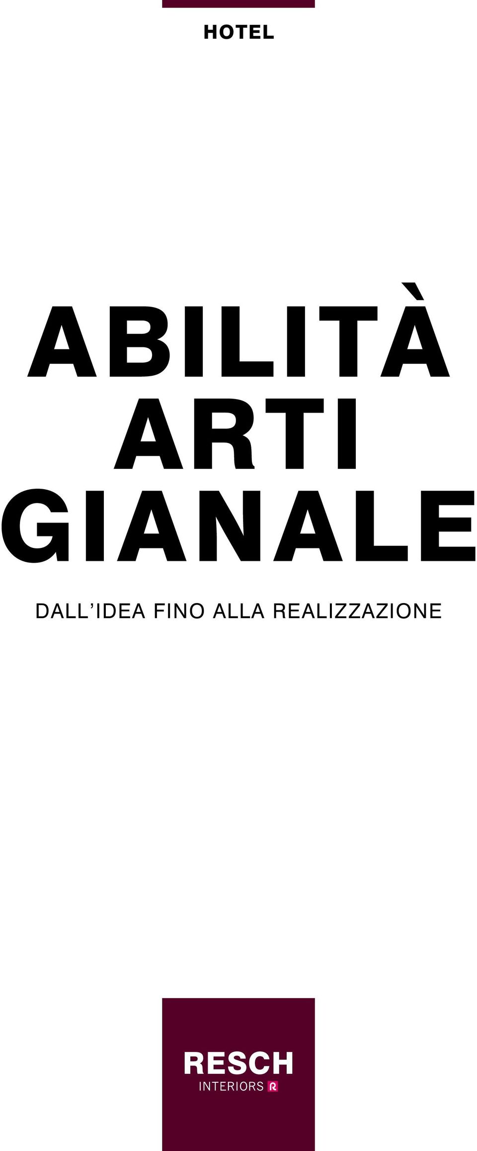 DALL IDEA FINO