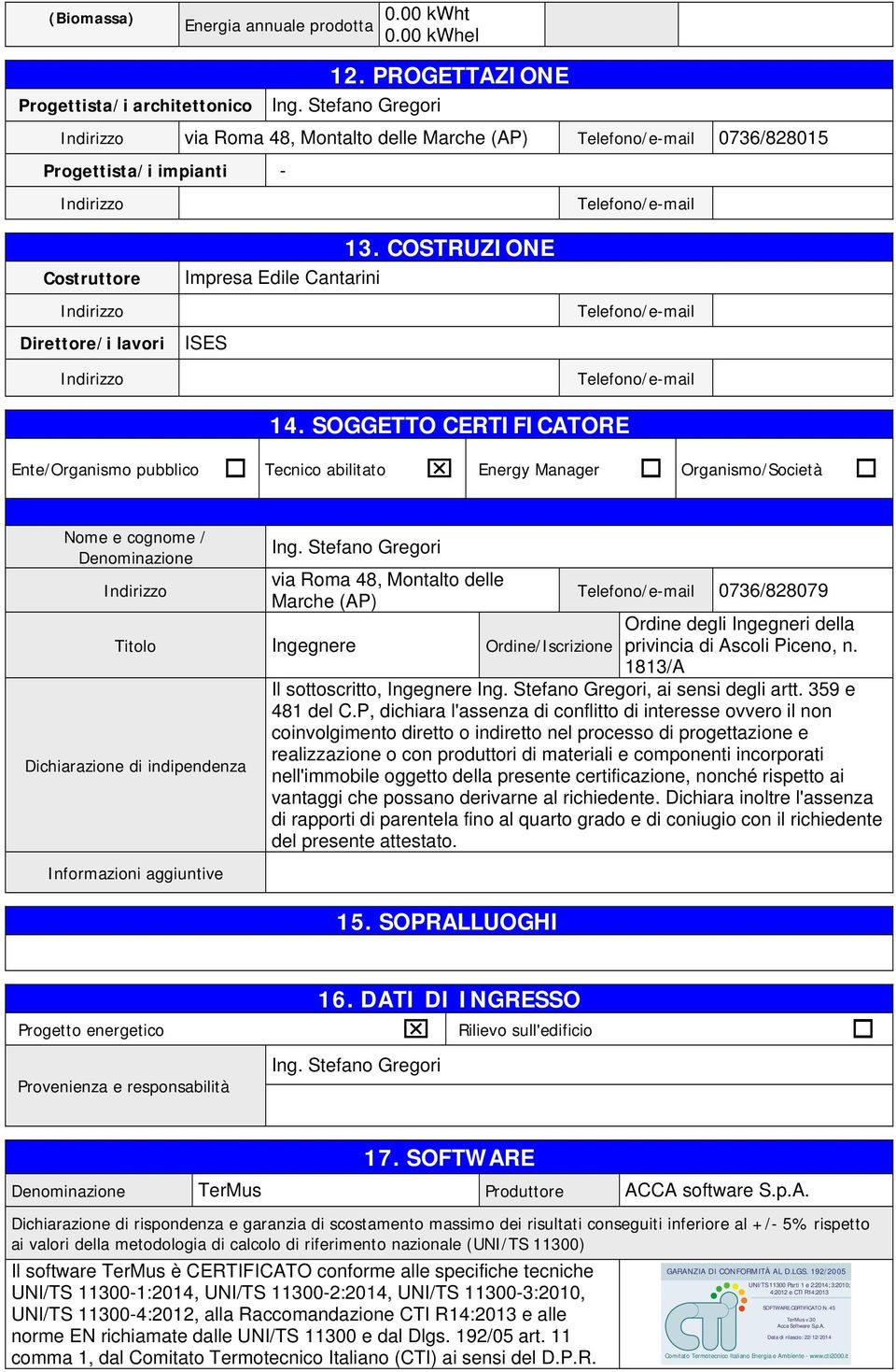 COSTRUZIONE Impresa Edile Cantarini Telefono/e-mail Telefono/e-mail 14.