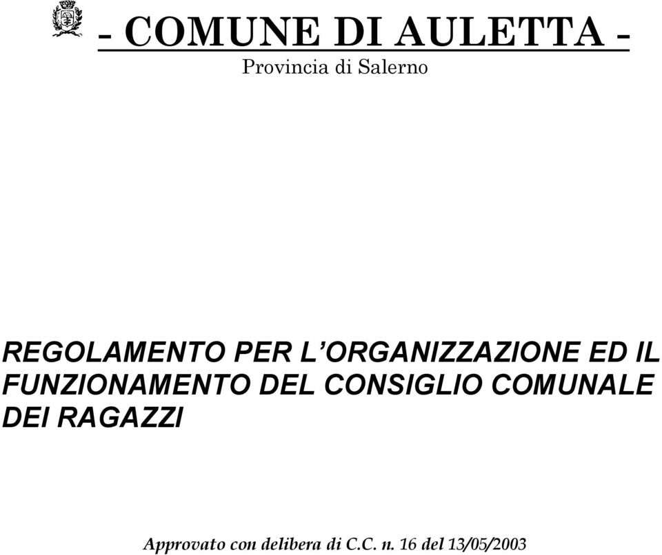 FUNZIONAMENTO DEL CONSIGLIO COMUNALE DEI