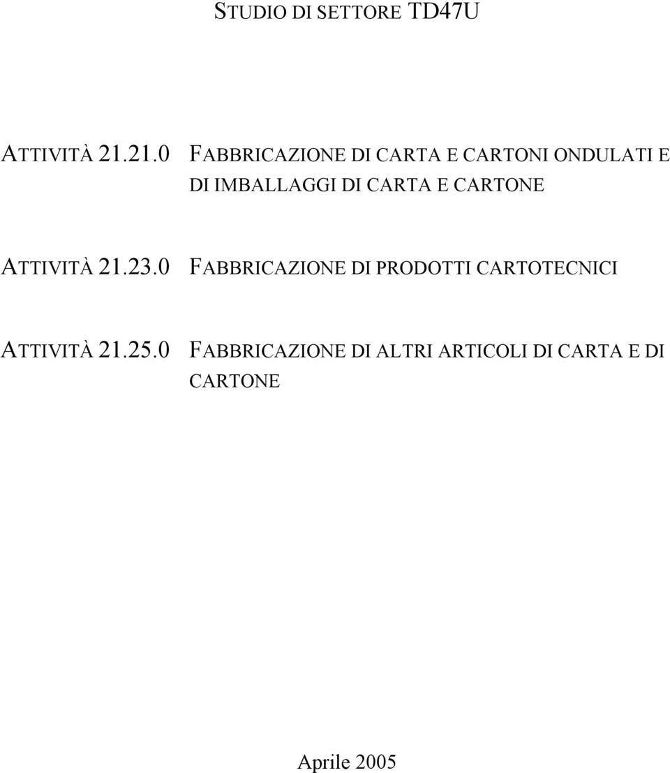 DI CARTA E CARTONE ATTIVITÀ 21.23.