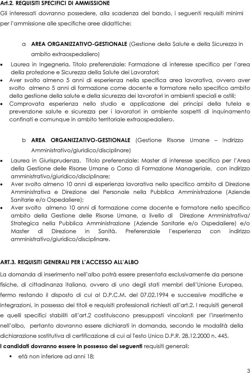 ORGANIZZATIVO-GESTIONALE (Gestione della Salute e della Sicurezza in ambito extraospedaliero) Laurea in Ingegneria.