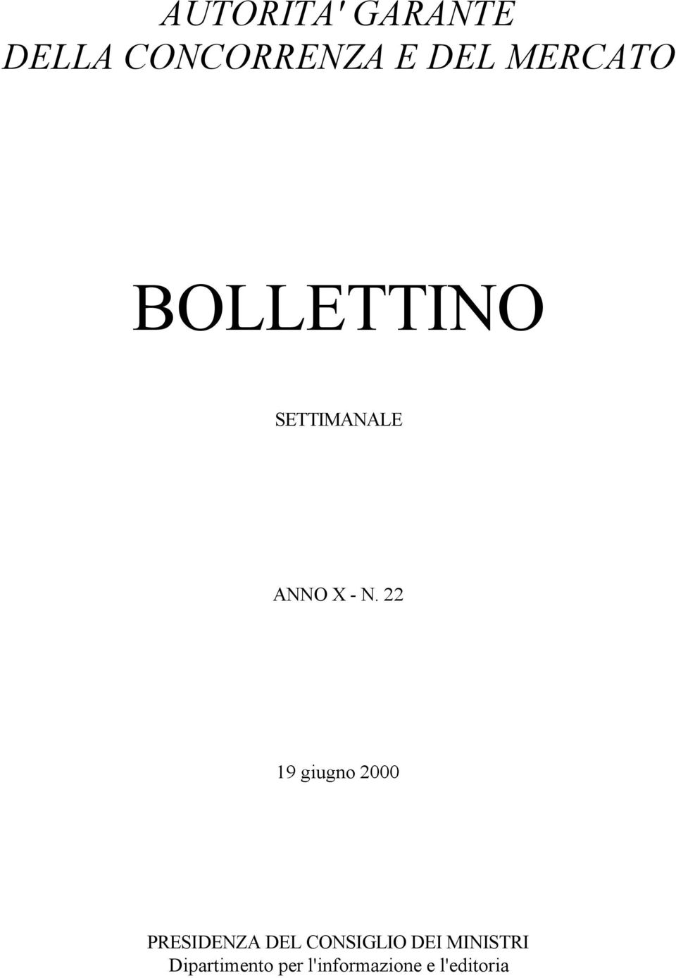 22 19 giugno 2000 PRESIDENZA DEL CONSIGLIO DEI