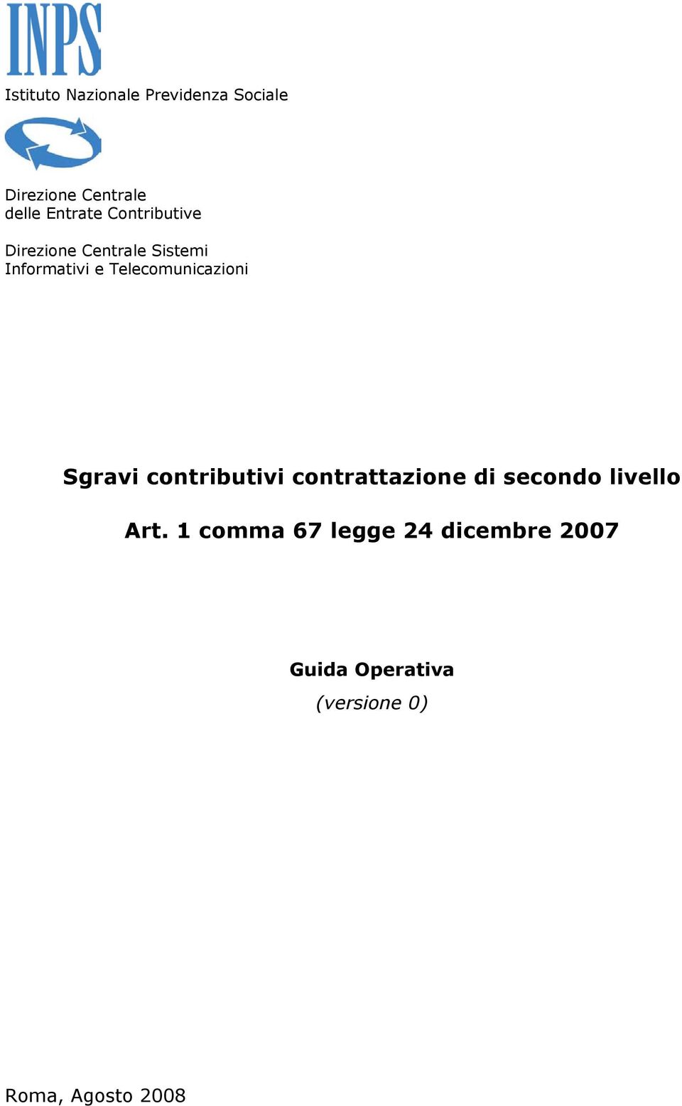 Telecomunicazioni Sgravi contributivi contrattazione di secondo