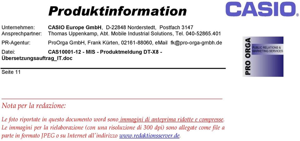 Le immagini per la rielaborazione (con una risoluzione di 300 dpi) sono