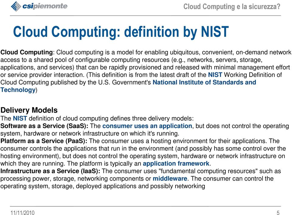 Working Definition of Cloud Computing published by the U.S.