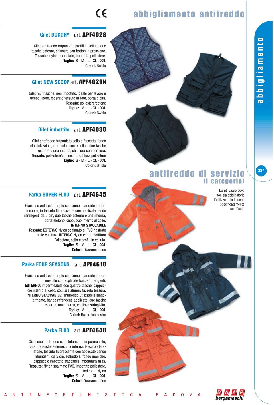 APF4030 Gilet antifreddo trapuntato collo a fascetta, fondo elasticizzato, giro manica con elastico, due tasche esterne e una interna, chiusura con cerniera.