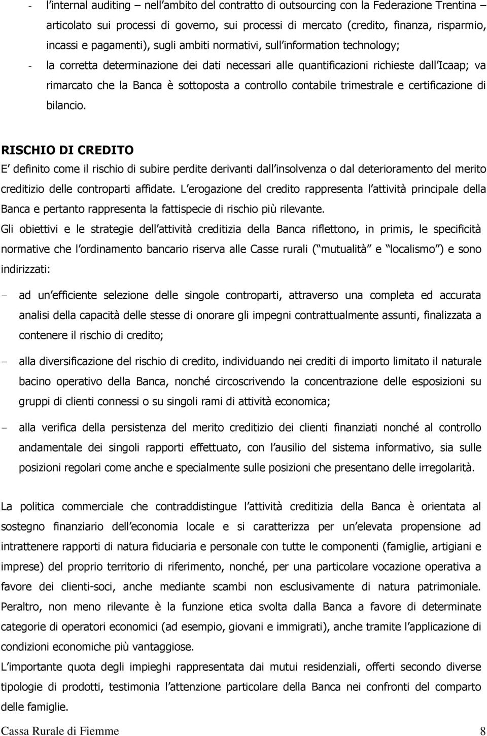 controllo contabile trimestrale e certificazione di bilancio.