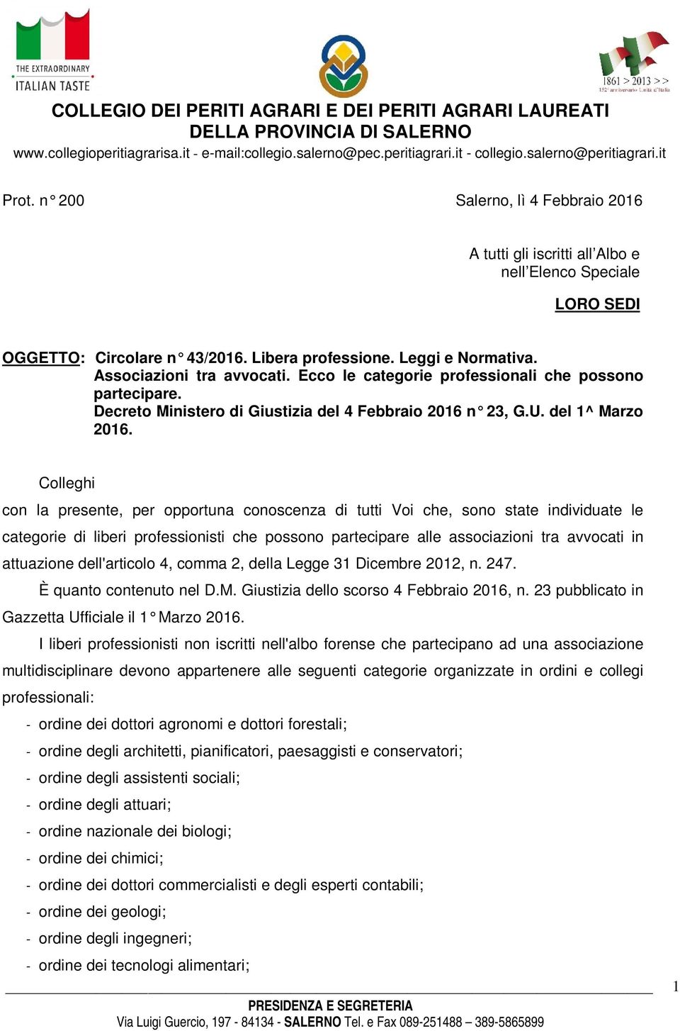 Ecco le categorie professionali che possono partecipare. Decreto Ministero di Giustizia del 4 Febbraio 2016 n 23, G.U. del 1^ Marzo 2016.