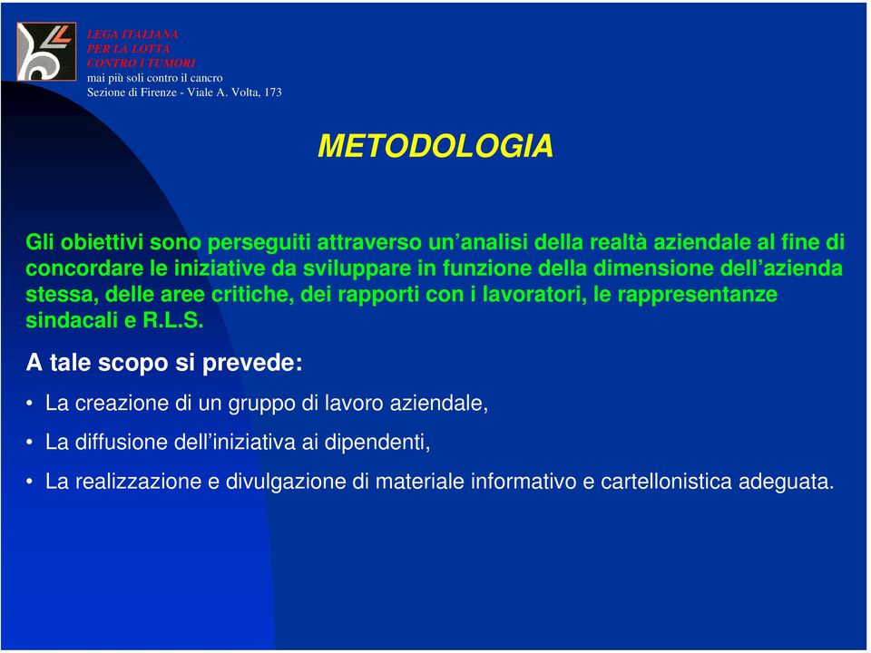 lavoratori, le rappresentanze sindacali e R.L.S.