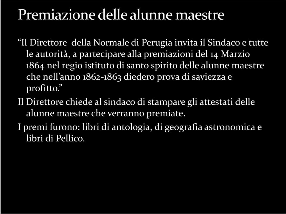 1862-1863 diedero prova di saviezza e profitto.