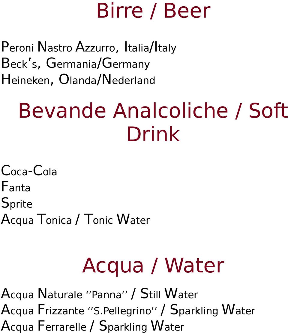 Sprite Acqua Tonica / Tonic Water Acqua / Water Acqua Naturale Panna / Still