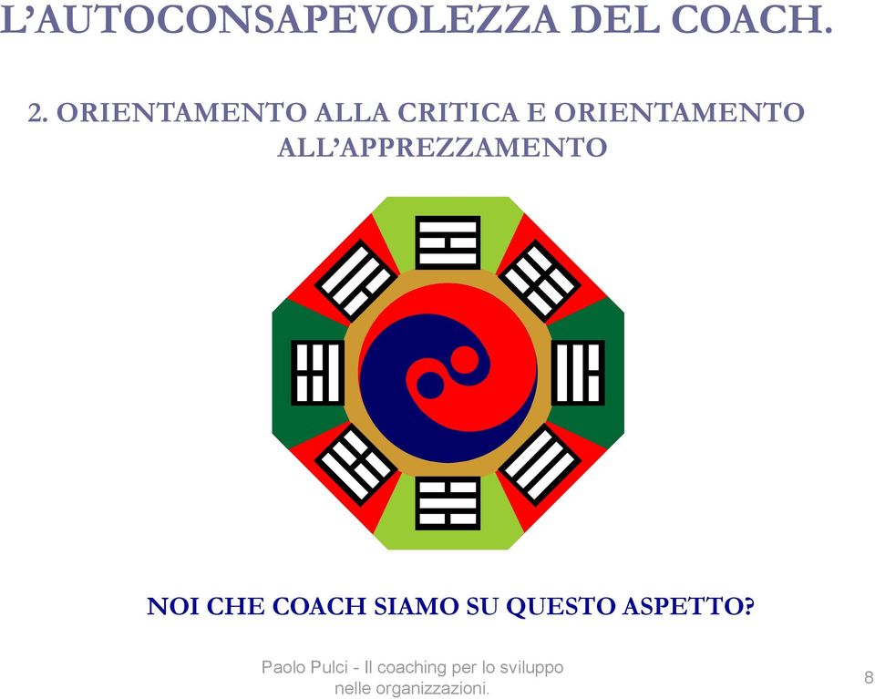 ORIENTAMENTO ALL APPREZZAMENTO