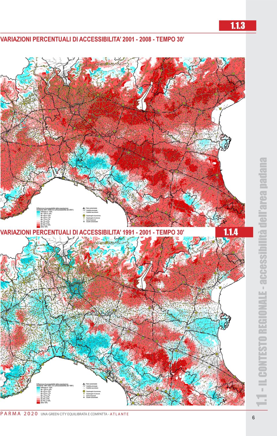 30 1.1.4 VARIAZIONI PERCENTUALI