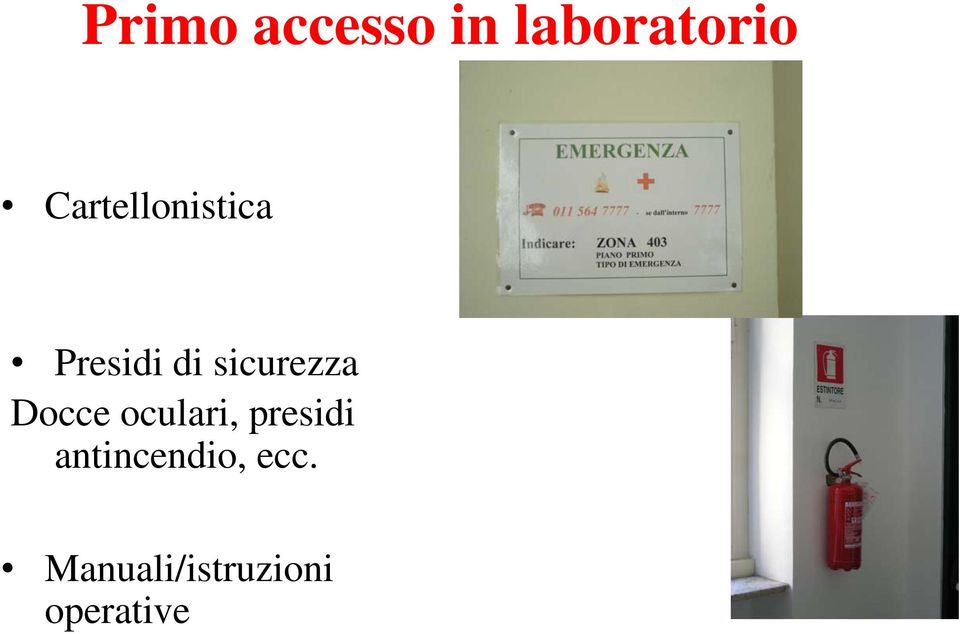 sicurezza Docce oculari, presidi