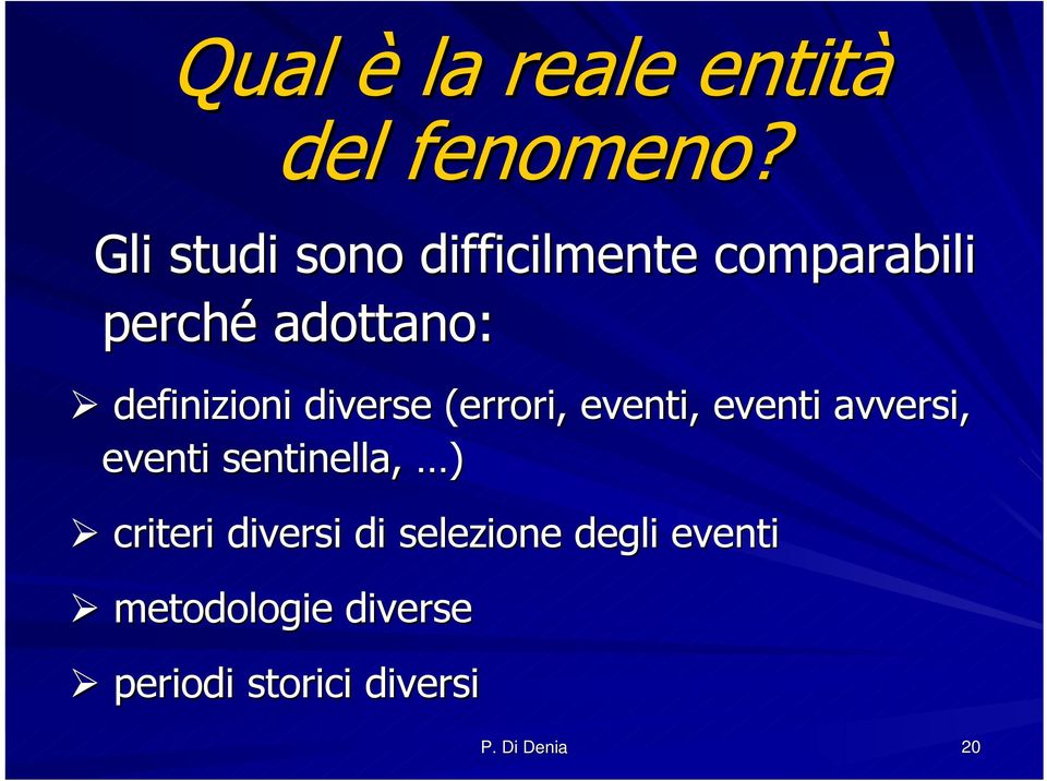 definizioni diverse (errori, eventi, eventi avversi, eventi