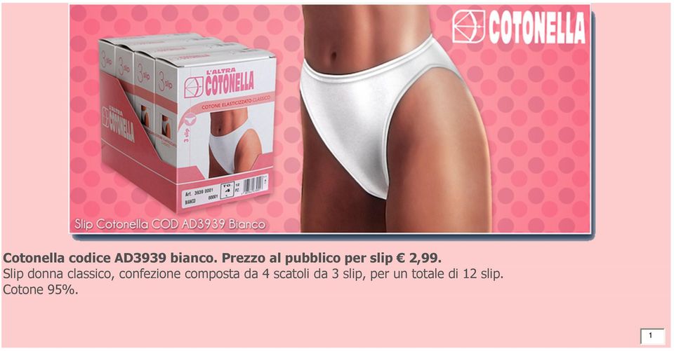 Slip donna classico, confezione composta