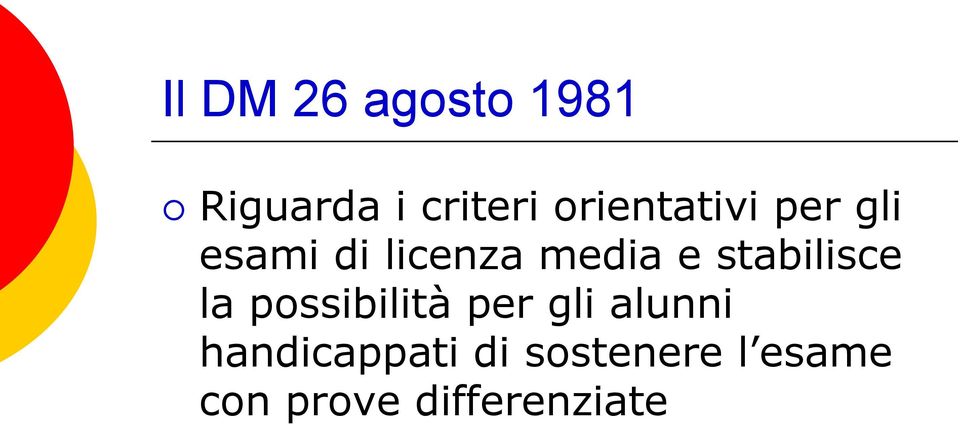 stabilisce la possibilità per gli alunni