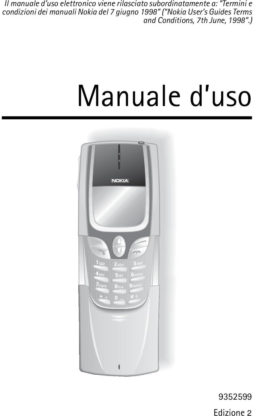 Nokia del 7 giugno 1998 ( Nokia User s Guides Terms