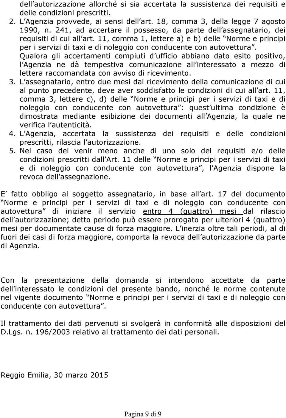 11, comma 1, lettere a) e b) delle Norme e principi per i servizi di taxi e di noleggio con conducente con autovettura.