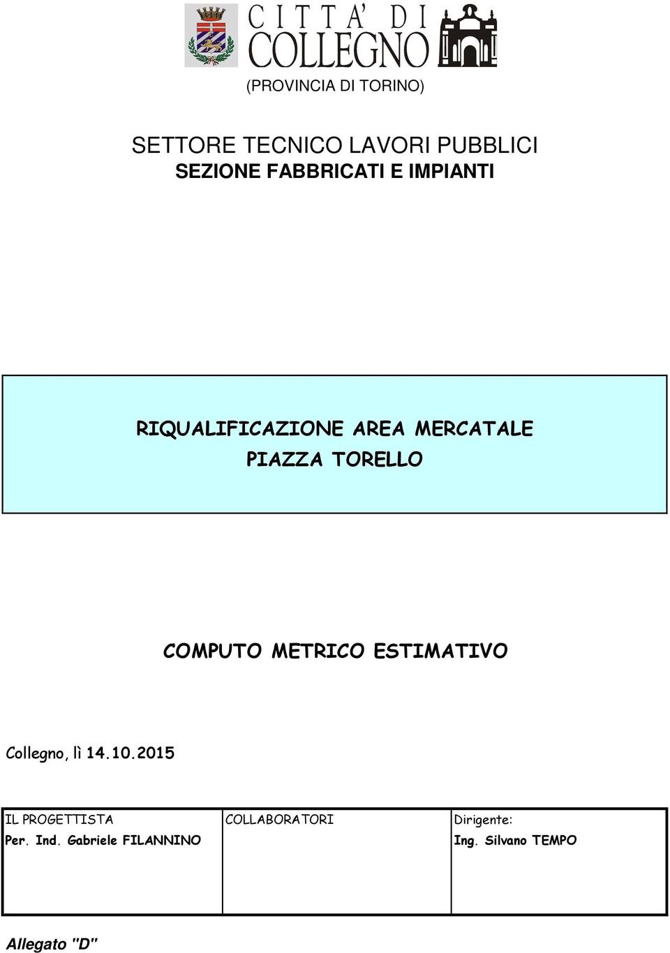 COMPUTO METRICO ESTIMATIVO Collegno, lì 14.10.