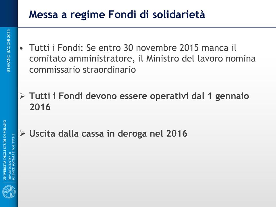 lavoro nomina commissario straordinario Ø Tutti i Fondi devono