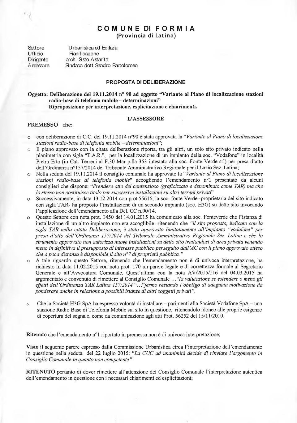 2014 n 90 ad ggett Variante al Pian di lcalizzazine stazini radi-base di telefnia mbile - determinazini Riprpsizine per interpretazine, esplicitazine e chiarimenti.