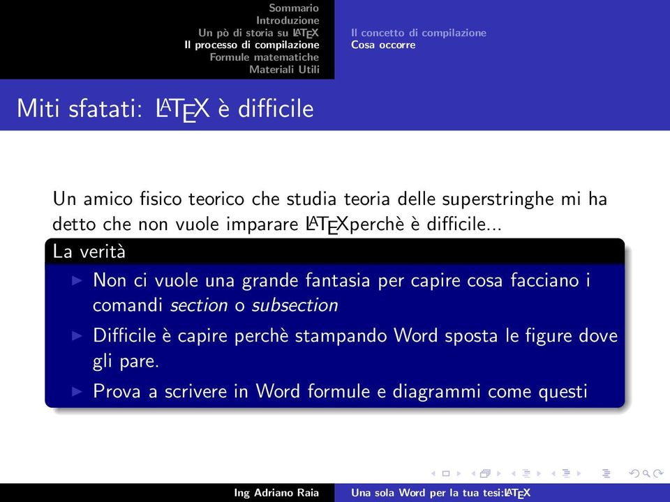 .. La verità Non ci vuole una grande fantasia per capire cosa facciano i comandi section o subsection