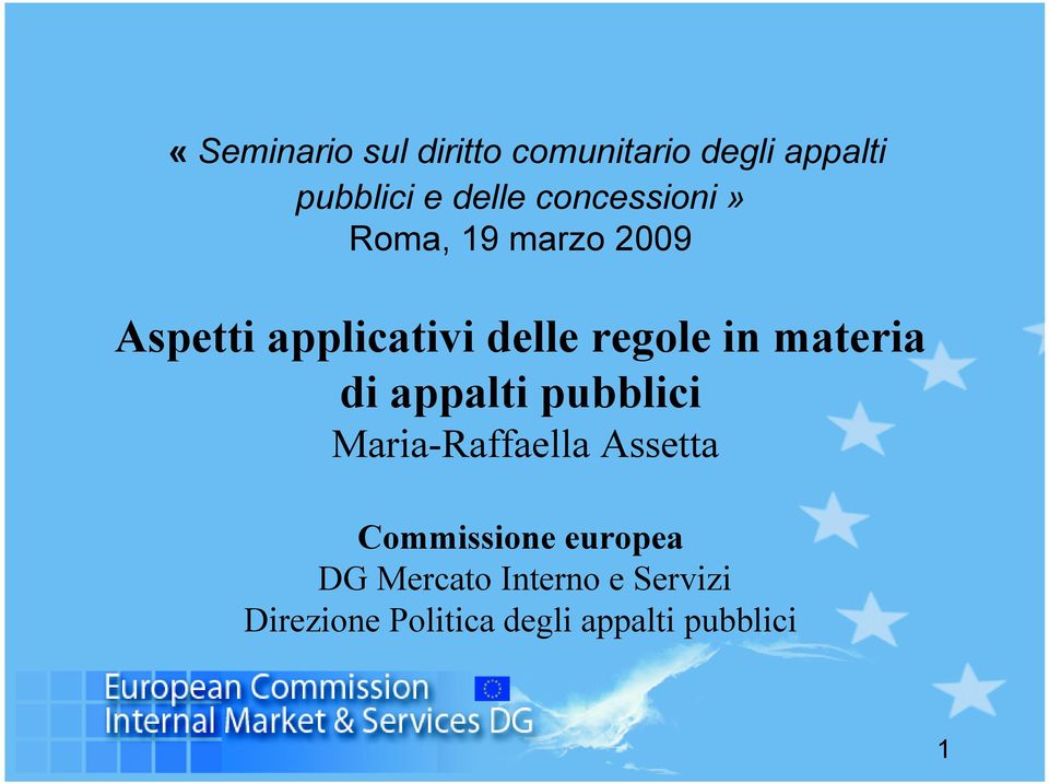 materia di appalti pubblici Maria-Raffaella Assetta Commissione
