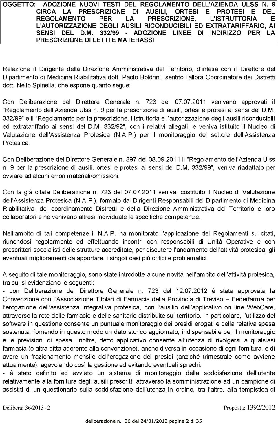 NTO PER LA PRESCRIZIONE, L'ISTRUTTORIA E L'AUTORIZZAZIONE DEGLI AUSILI RICONDUCIBILI ED EXTRATARIFFARIO, AI SENSI DEL D.M.