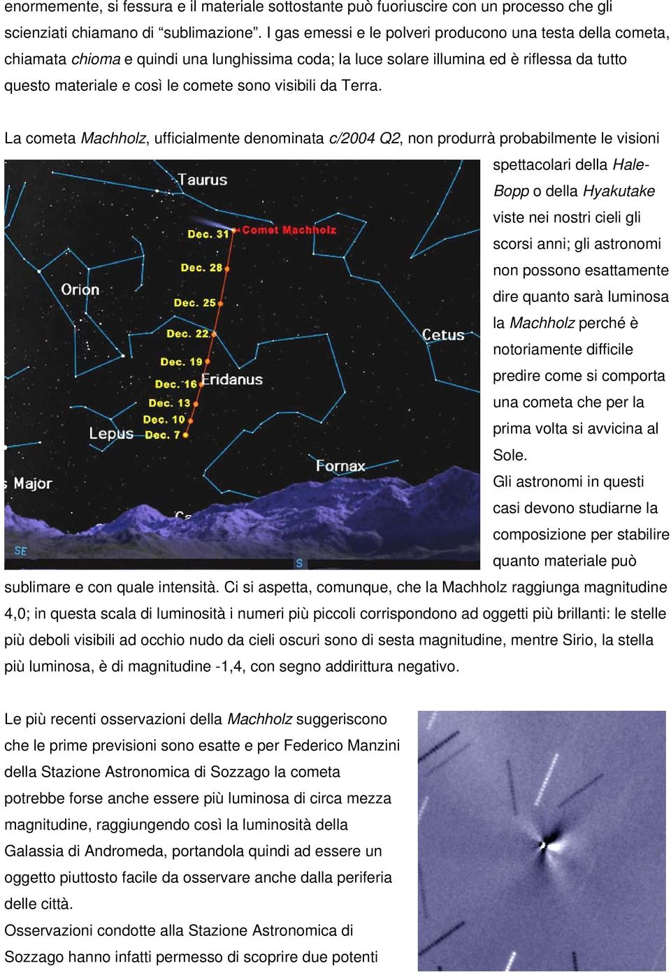 visibili da Terra.