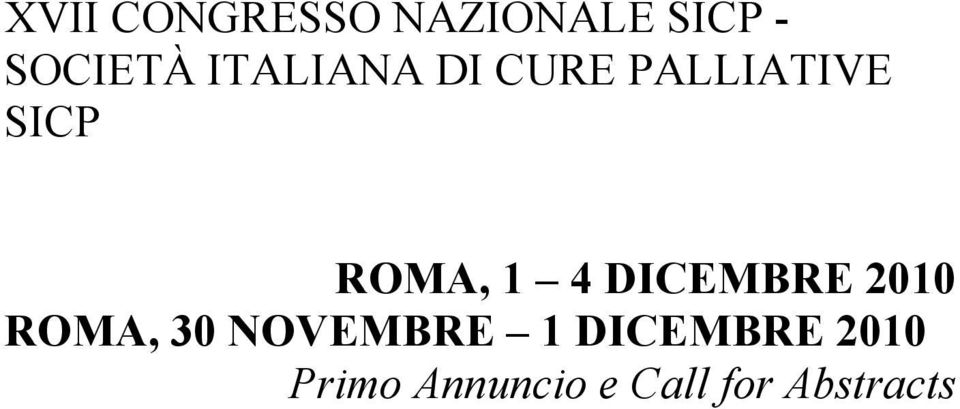 4 DICEMBRE 2010 ROMA, 30 NOVEMBRE 1