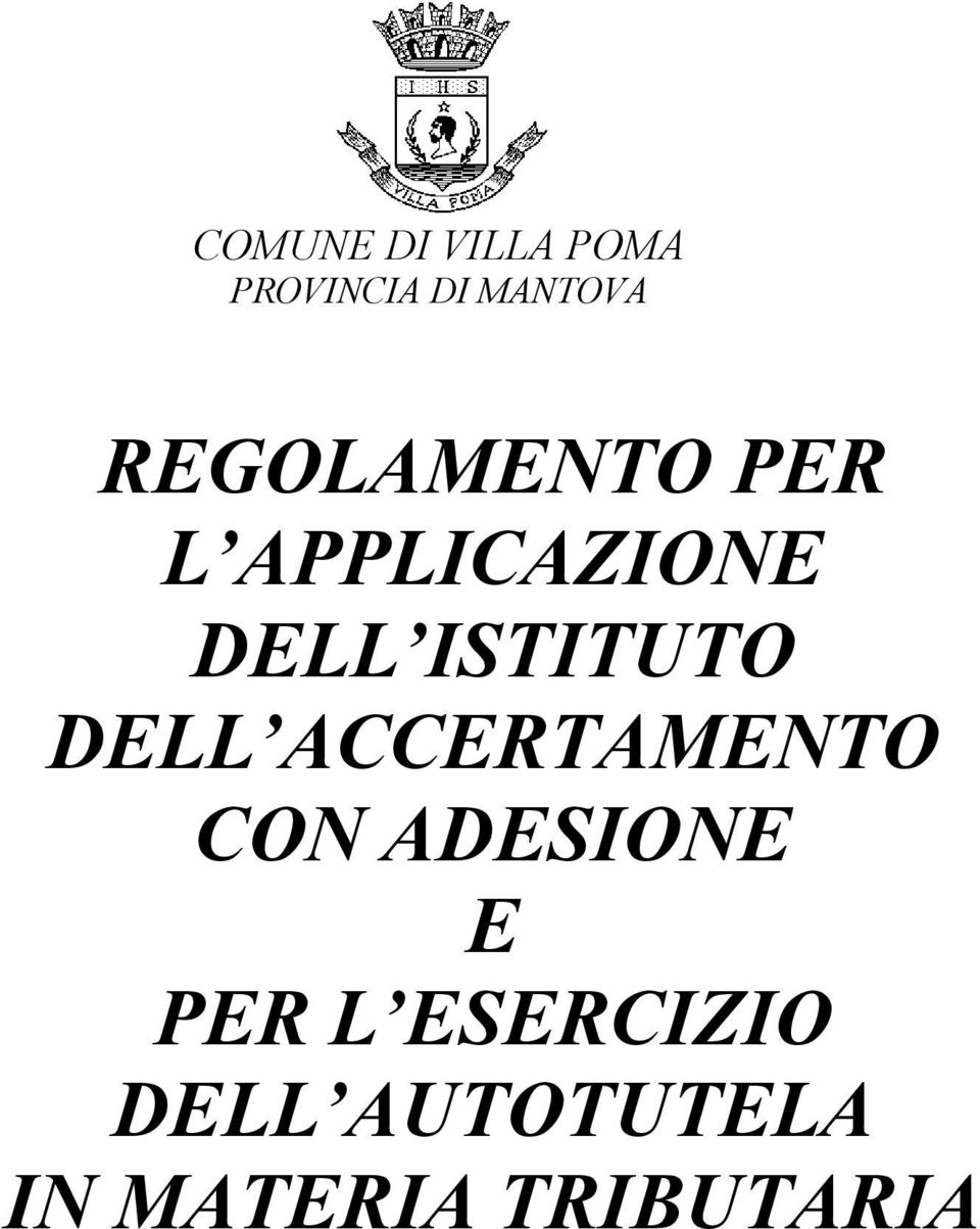 ISTITUTO DELL ACCERTAMENTO CON ADESIONE E