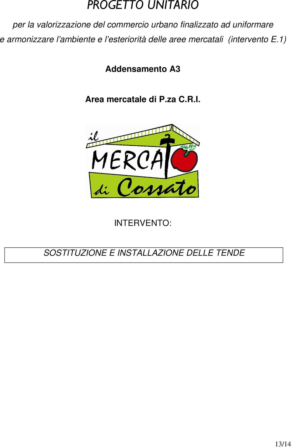 delle aree mercatali (intervento E.