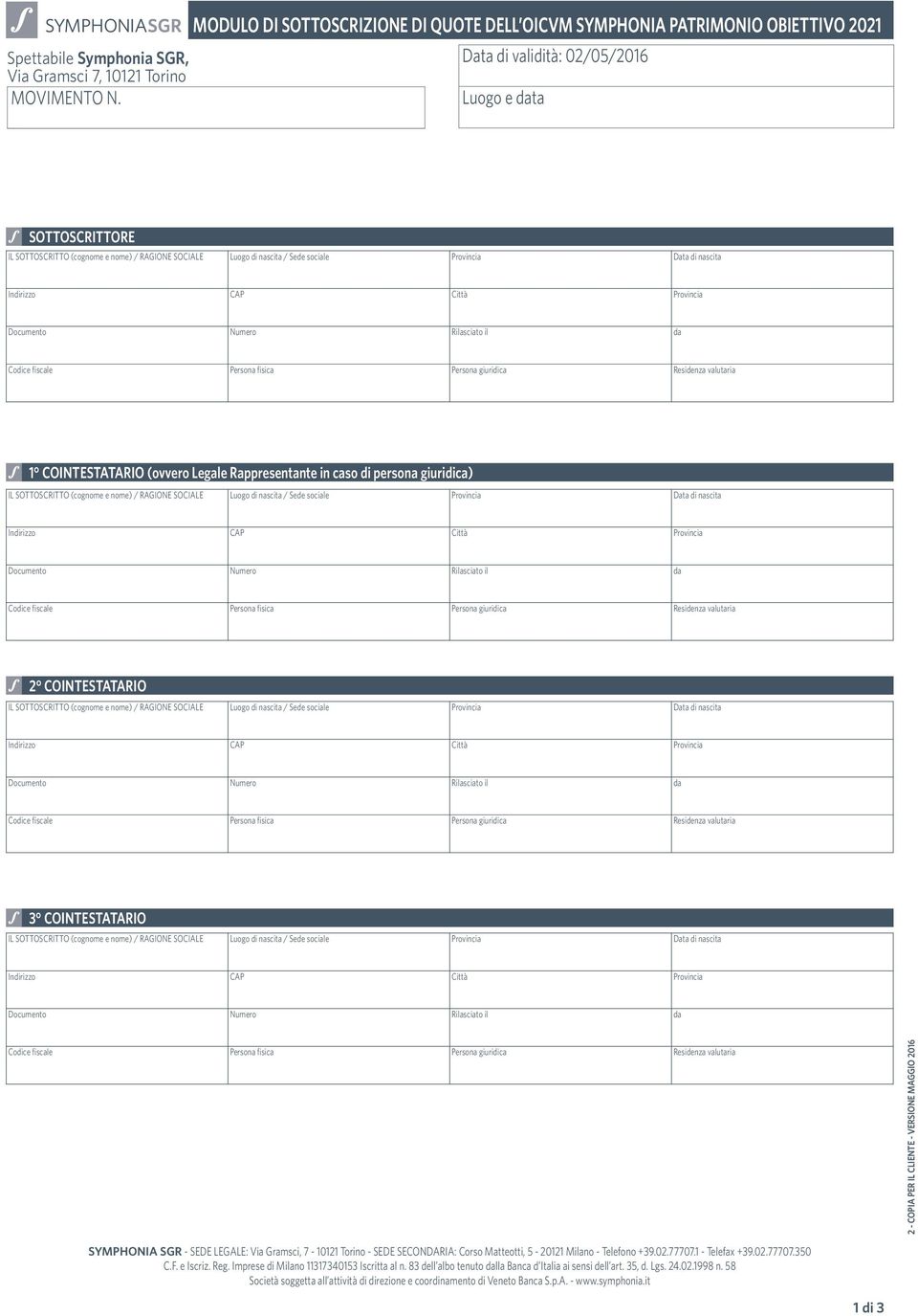 COINTESTATARIO 3 COINTESTATARIO 2 - COPIA PER IL CLIENTE - VERSIONE MAGGIO 2016