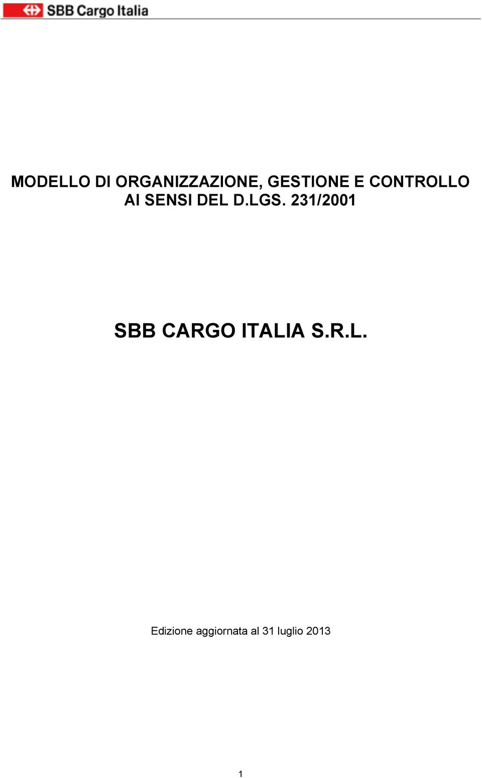 D.LGS. 231/2001 SBB CARGO ITALIA S.