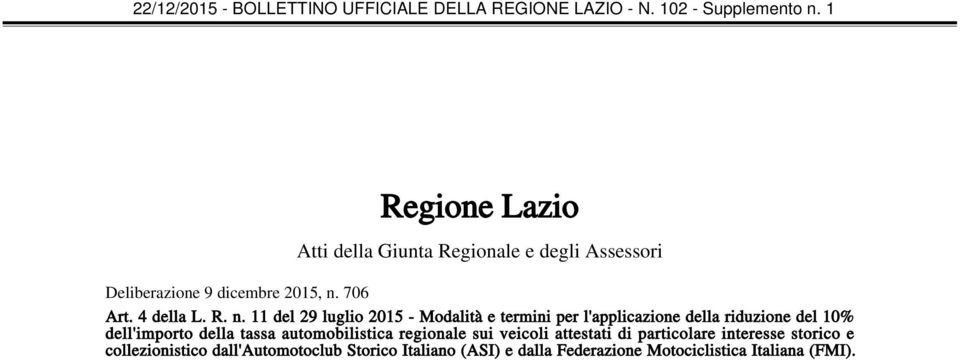 11 del 29 luglio 2015 - Modalità e termini per l'applicazione della riduzione del 10% dell'importo della