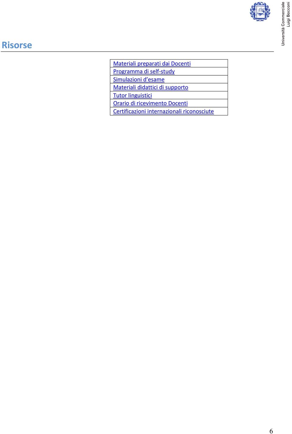 didattici di supporto Tutor linguistici Orario di