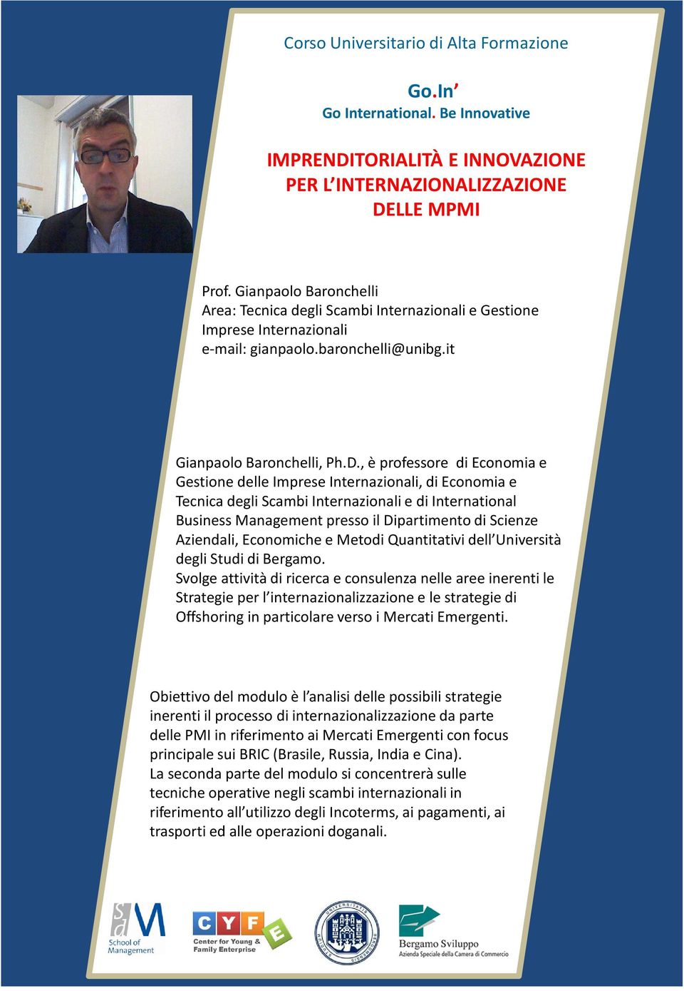 Aziendali, Economiche e Metodi Quantitativi dell Università degli Studi di Bergamo.